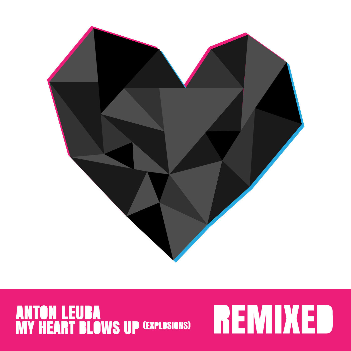 My Heart Blows Up Remixed cover art