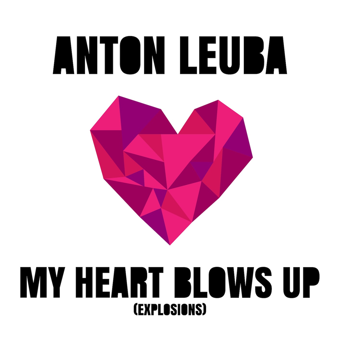 My Heart Blows Up cover art